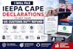 file ieepa cape declarations to get your US customs duty refund