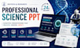 create professional biotechnology and scientific powerpoint presentations