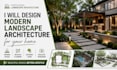 design modern landscape architecture for your home