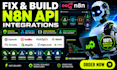 fix and build n8n oauth2 API integrations with webhooks and json parsing