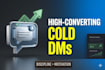 write cold dms that get replies and convert clients