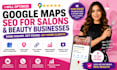 optimize google maps SEO for salons and beauty businesses