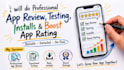 do professional app review, testing, installs boost app rating