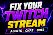 fix obs twitch stream alerts, chat and bots