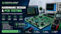provide hardware design, troubleshooting and pcb testing results