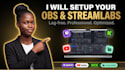 setup or fix obs studio, vmix, streamlabs twitch youtube streaming tiktok live