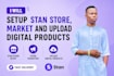 setup stan store stan, store marketing, and upload digital products