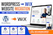 migrate wordpress website to wix professionally without loosing data, SEO