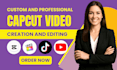 do  professional video editing using capcut, premium capcut video editing