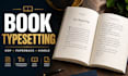 do professional book typesetting and interior formatting clean layout publishing