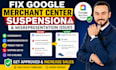 fix google merchant center suspension merchant center misrepresentation issues