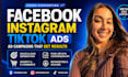 do facebook ads campaign, instagram ads, tiktok ads, fb or meta ads marketing