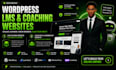 build a wordpress learndash or lifterlms course website for coaches and trainers
