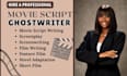 write screenplay movie script writing screenwriting film script scriptwriting