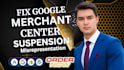 fix google merchant center suspension and misrepresentation