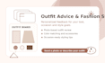 give you personalized outfit advice and styling tips