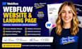 design webflow website and webflow landing page as a webflow developer