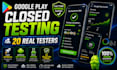 provide 12 tester android app testing google play testers beta testing
