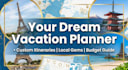 design a custom travel itinerary planner