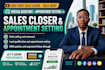 sales closer b2b sales representative online sales appointment setting