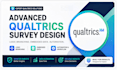 design advanced qualtrics surveys with logic branching, embedded data automation