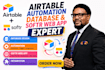 be airtable automation, database, and softr web app expert