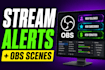 setup streamlabs alerts overlay and animated obs scenes