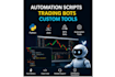 develop custom software, bots, scripts and automation systems