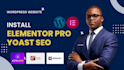 install, set up and configure elementor pro plugin into your wordpress website