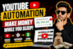 provide complete youtube automation services