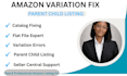 fix amazon variation listing parent child and flat file issues