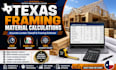 do texas accurate framing material calculations and lumber takeoff