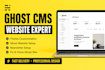 build ghost cms website, ghost theme customization, fix, clone, newsletter setup