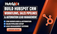 build hubspot crm workflows sales pipelines automation lead management