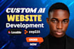 build ai website design develop ai chatbot ai web application full stack saas