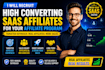 recruit high converting saas affiliates for your affiliate program