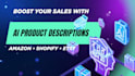 write ai product descriptions for ecommerce stores