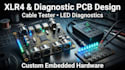 create custom xlr4 audio, cable tester, led diagnostic and embedded pcb systems