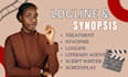 write logline synopsis treatment show bible script outline for screenplay