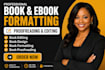 do book formatting, amazon kdp formatting, paperback formatting, layout design