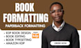 do kdp book formatting, paperback formatting, book editing for amazon KDP