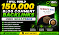 build 15000 blog comment backlinks using scrapebox SEO