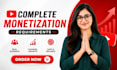 do youtube promotion, complete channel monetization requirements
