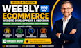 build weebly ecommerce website development design weebly website redesign