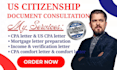 provide US citizenship, immigration and document consultation