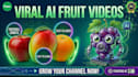 create viral ai fruit videos