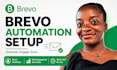 setup brevo email automation workflows sequences and funnels