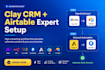 set up clay automation, n8n workflows, airtable CRM systems
