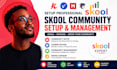 skool online community, skool course creation, skool community manager
