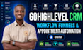 setup gohighlevel CRM workflow funnels and and apointment automation